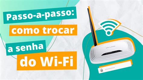 como mudar a senha do wifi unifique pelo celular|Aprenda como mudar a senha do Wi.